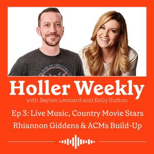 Holler Weekly Episode 3