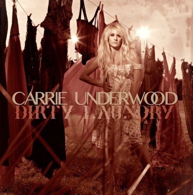 Carrie Underwood - Dirty Laundry - Single Cover
