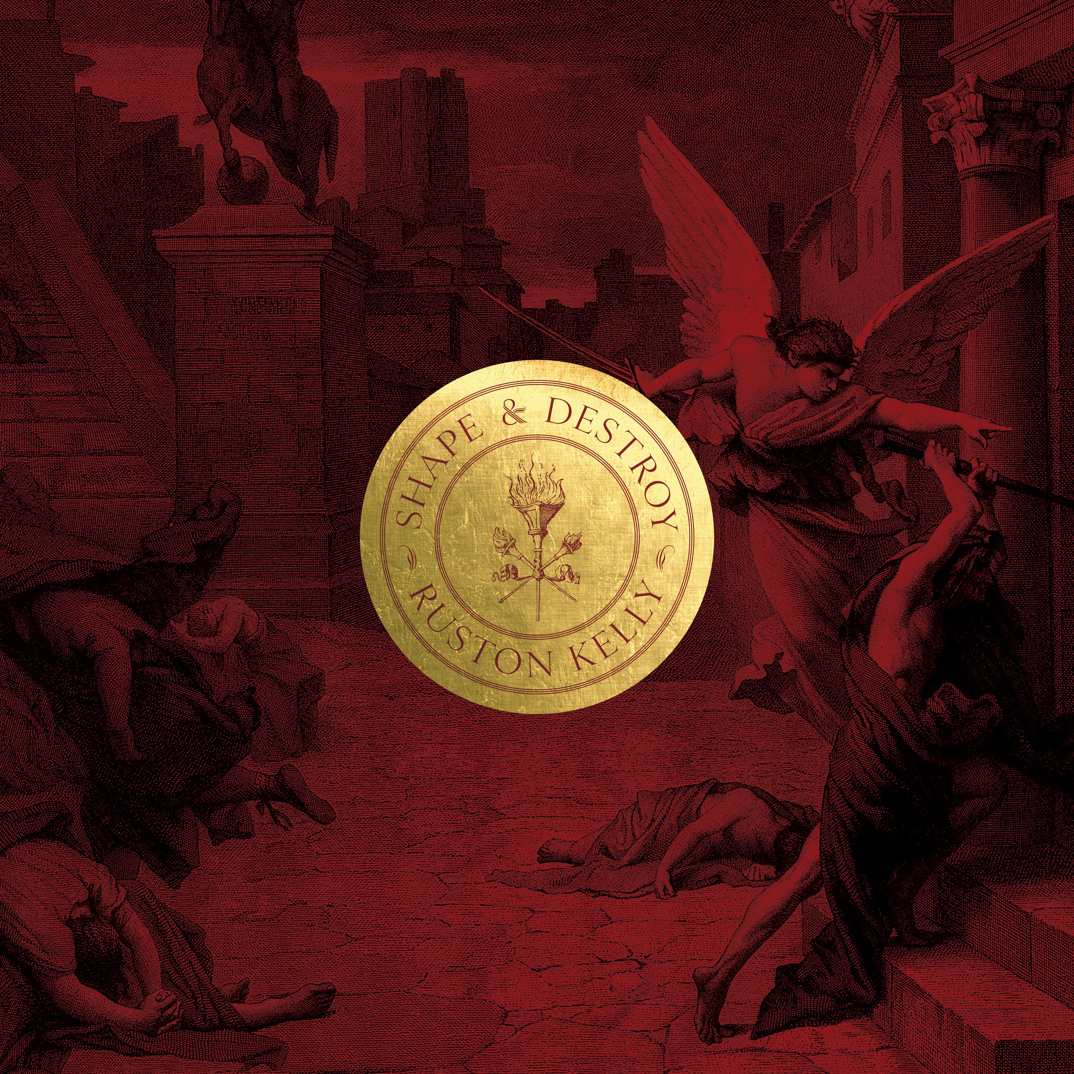 Album - Ruston Kelly - Shape & Destroy