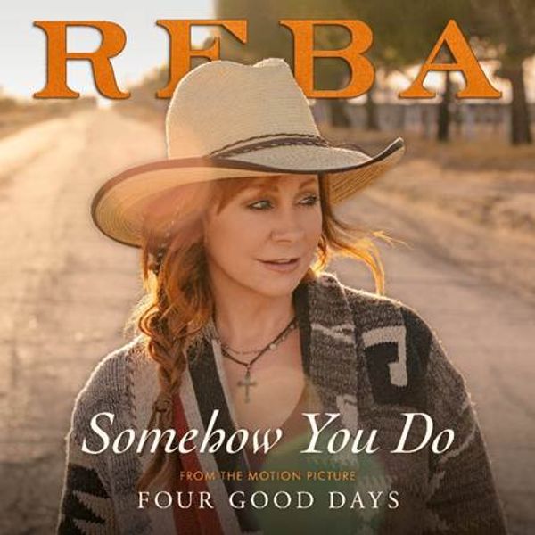 Reba - Somehow You Do