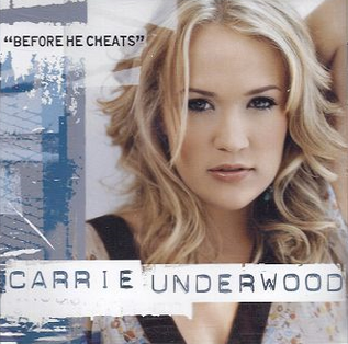 Carrie Underwood - Before He Cheats - Single Cover