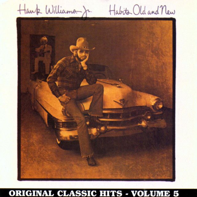 Hank Williams Jr - Habits Old and New Album Cover