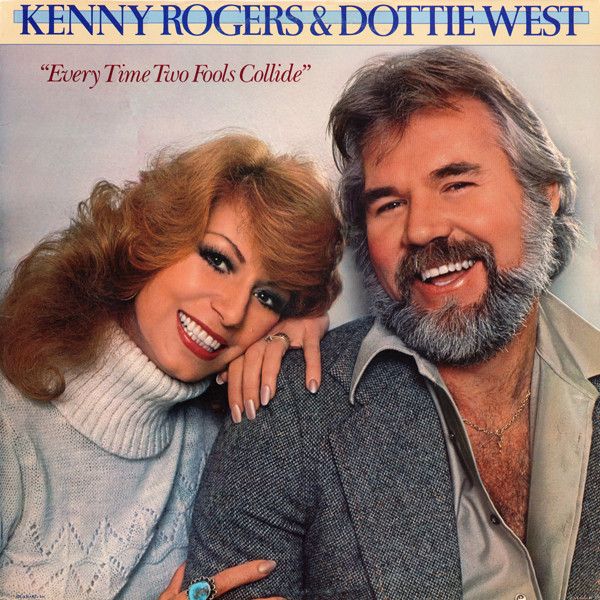 Kenny Rogers & Dottie West - Every Time Two Fools Collide Album Cover