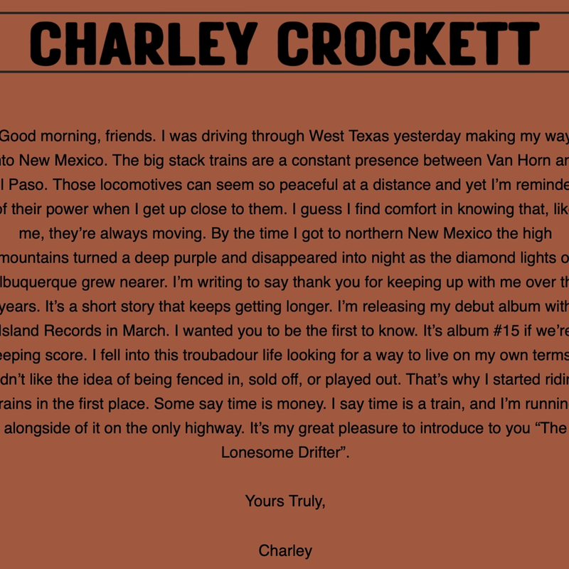 <p>Charley Crockett Mailing List Letter</p>