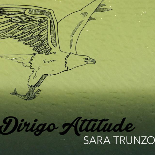 Sara Trunzo - Dirigo Attitude Album Cover