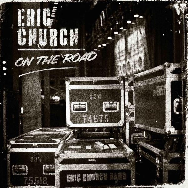 Single - Eric Church - On The Road