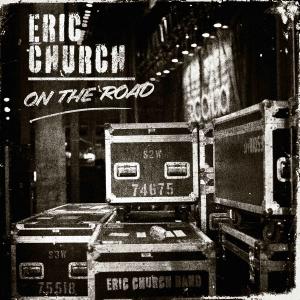 Single - Eric Church - On The Road