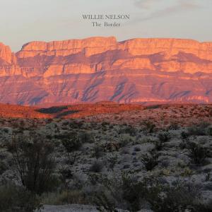 Album - Willie Nelson - The Border