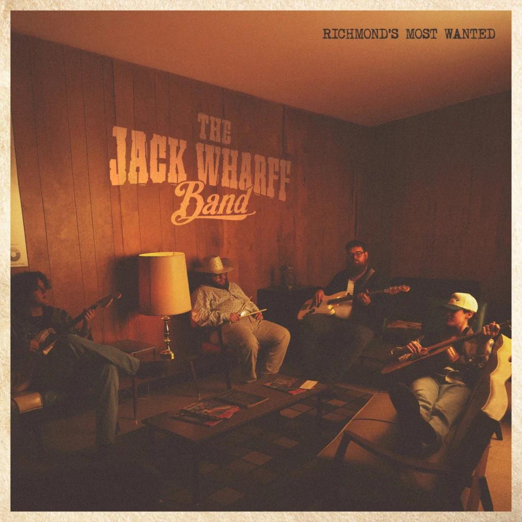 Album - The Jack Wharff Band - Richmond's Most Wanted