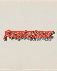 Single - The Red Clay Strays - People Hatin'