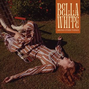 Bella White - Among Other Things Album Cover