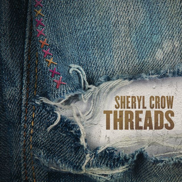 Sheryl Crow - Threads Album Cover