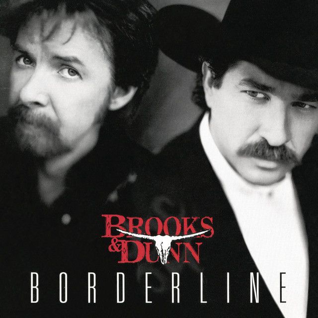 Brooks & Dunn - Borderline
