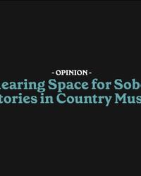 Clearing space for sober stories in country music