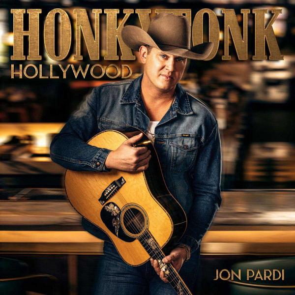 Album - Jon Pardi - Honkytonk Hollywood