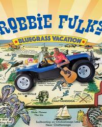 Robbie Fulks - Bluegrass Vacation Album Cover