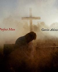 Single – Perfect Man – Gavin Adcock