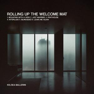 Kelsea Ballerini - Rolling Up The Welcome Mat EP Cover