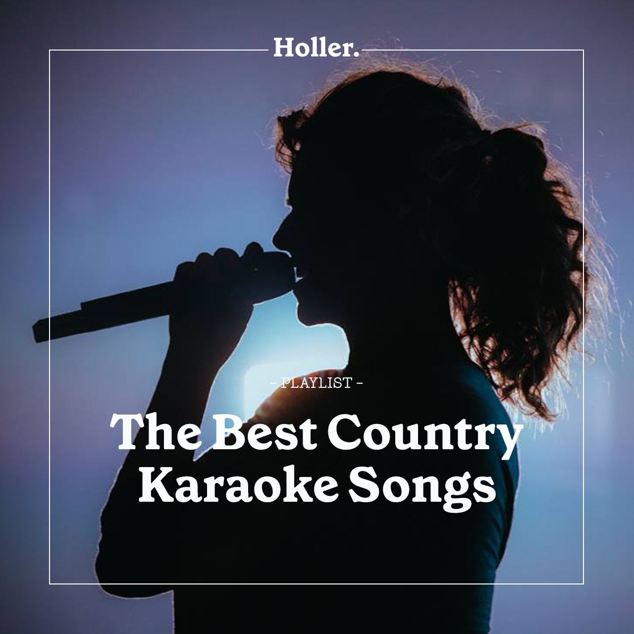 The Best Country Karaoke Songs Playlist Holler   319908f322f7a301b7d79db5af41929327ed3f42 1280x1280 