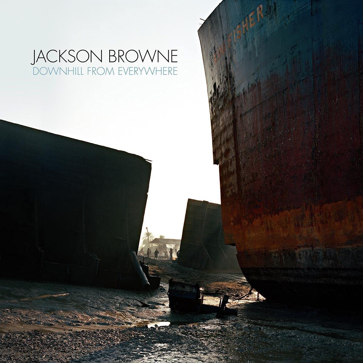 洋楽 Downhill From Everywhere Jackson Browne Downhill From Everywhere - Album by Jackson Browne | Spotify