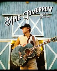 Single - Hudson Westbrook - Mine Tomorrow