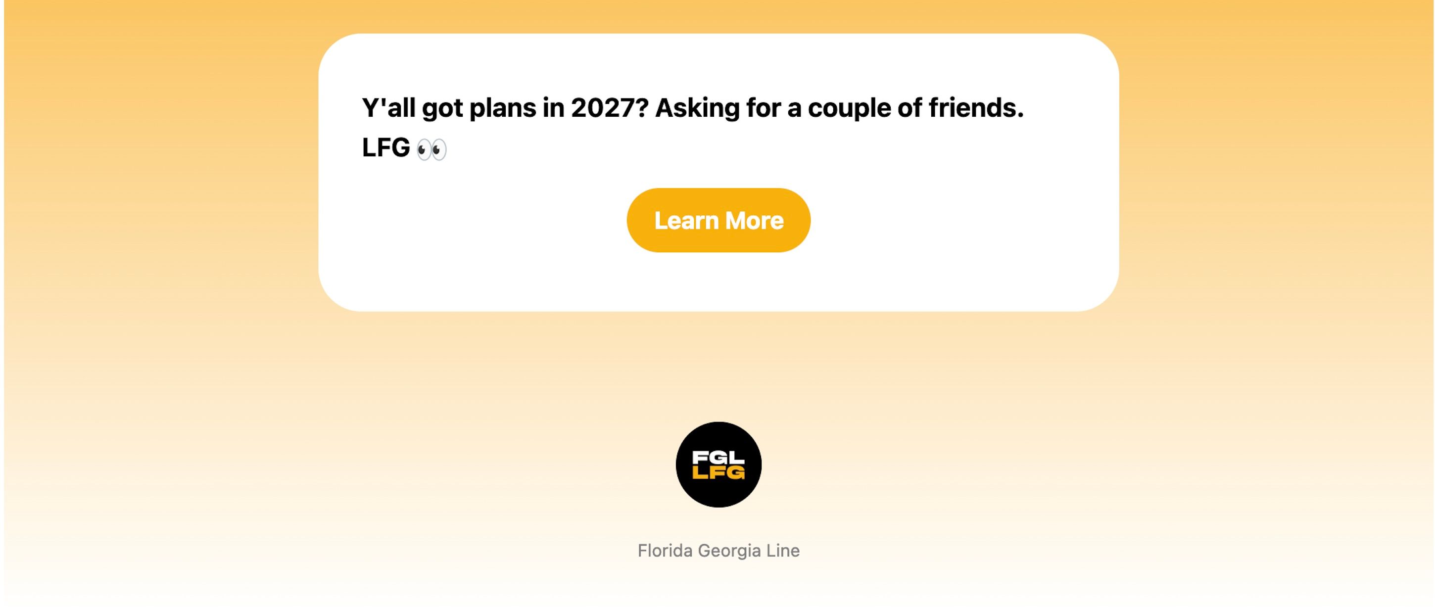 <p>FGL TOUR TEASER 2027</p>