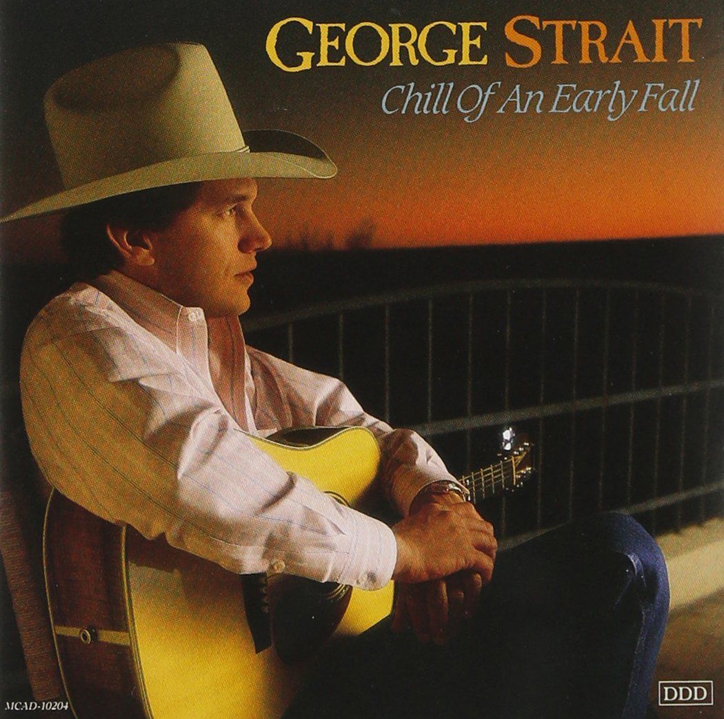 George Strait - Chill Of An Early Fall - Album Cover