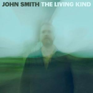 Album - John Smith - The Living Kind