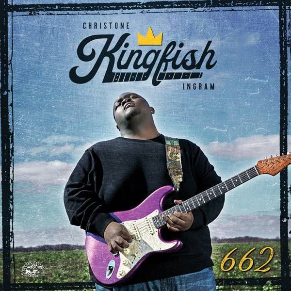 Christone "Kingfish" Ingram - 662 Album Cover