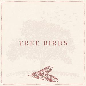 Single - Dylan Gossett - Tree Birds