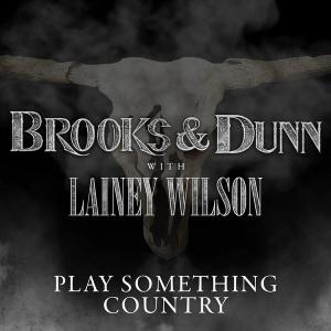 Artwork for Brooks & Dunn and Lainey Wilson's single, ‘Play Something Country’