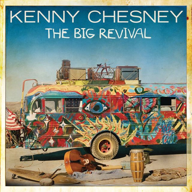 Kenny Chesney - The Big Revival Album Cover