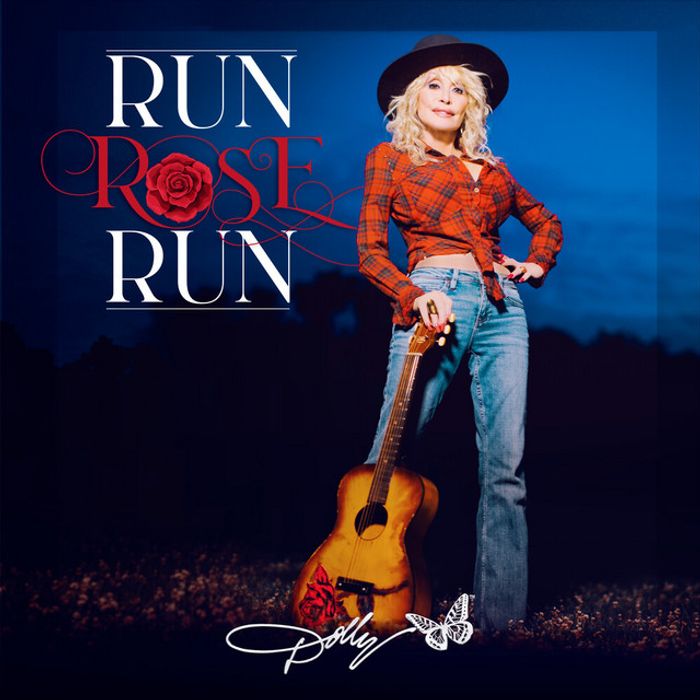Dolly Parton - Run Rose Run Album Cover