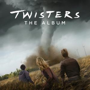 Album – ‘Twisters: The Album’ Film Soundtrack