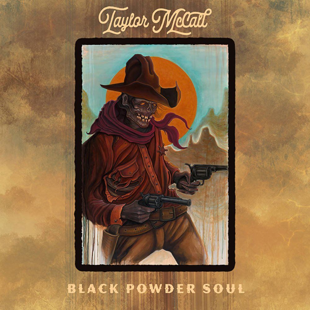 Album - Taylor McCall - Black Powder Soul