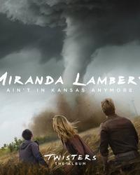 Single - Miranda Lambert - Ain't In Kansas Anymore
