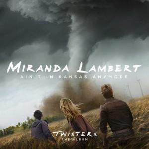 Single - Miranda Lambert - Ain't In Kansas Anymore