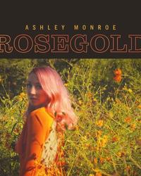 Artwork - Ashley Monroe - Rosegold