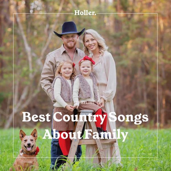 The Best Country Songs About Family Playlist Graphic