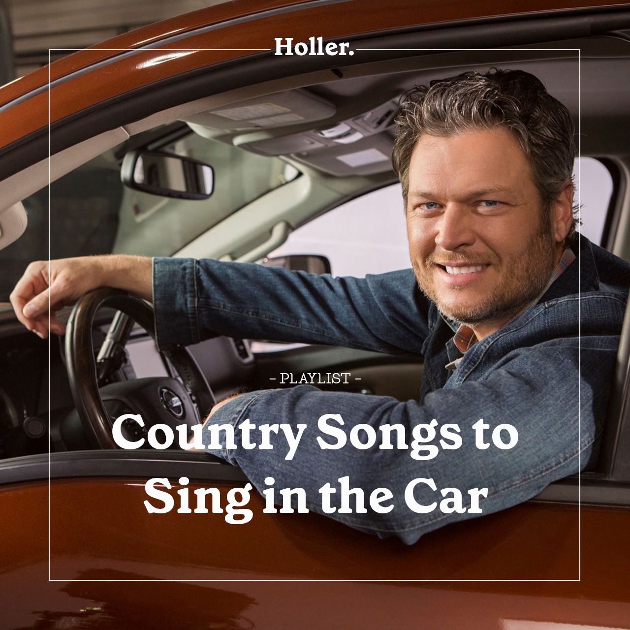 Country Songs to Sing in the Car playlist Holler