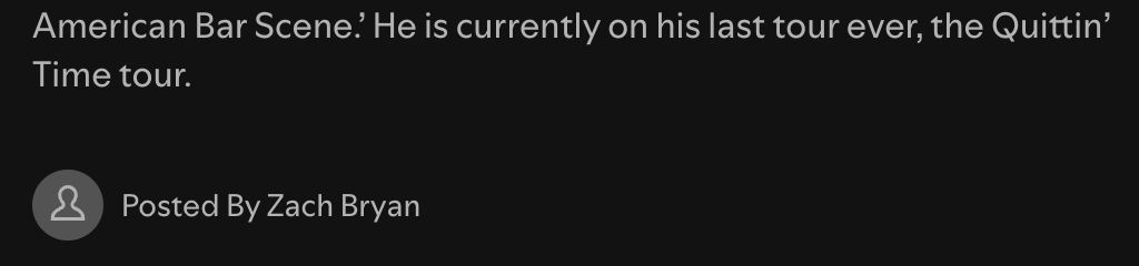 Zach Bryan Last Ever Tour Quote