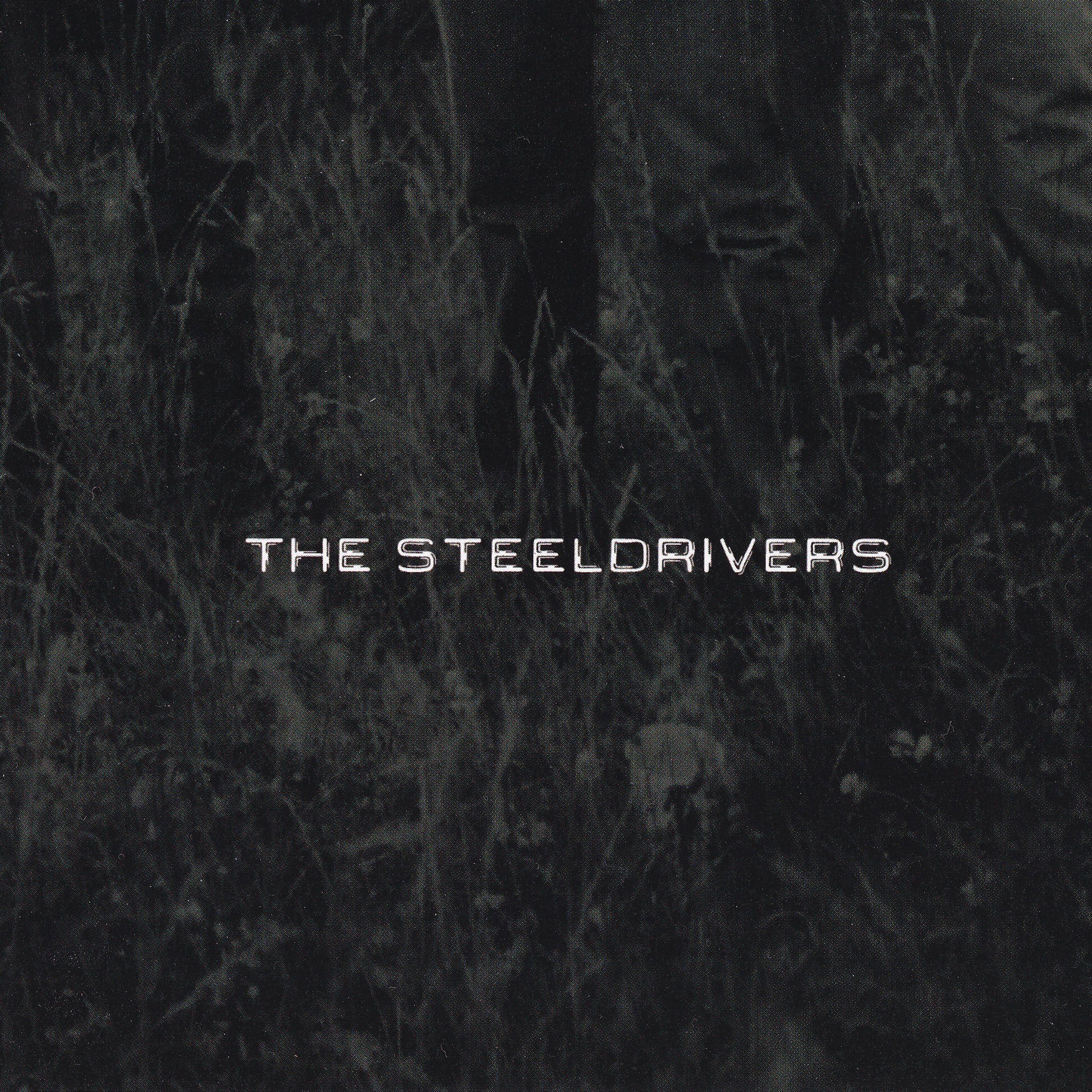 The SteelDrivers - The SteelDrivers Album Cover