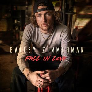 Album - Bailey Zimmerman - Fall in Love