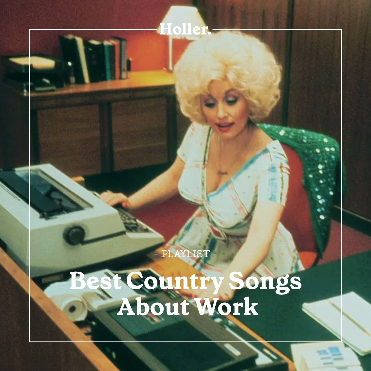 the-best-country-songs-about-work-playlist-holler