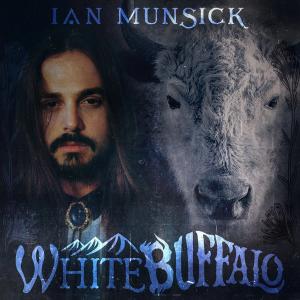 Album - Ian Munsick - White Buffalo