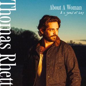 Album - Thomas Rhett - About A Woman (& A Good 'Ol Boy)