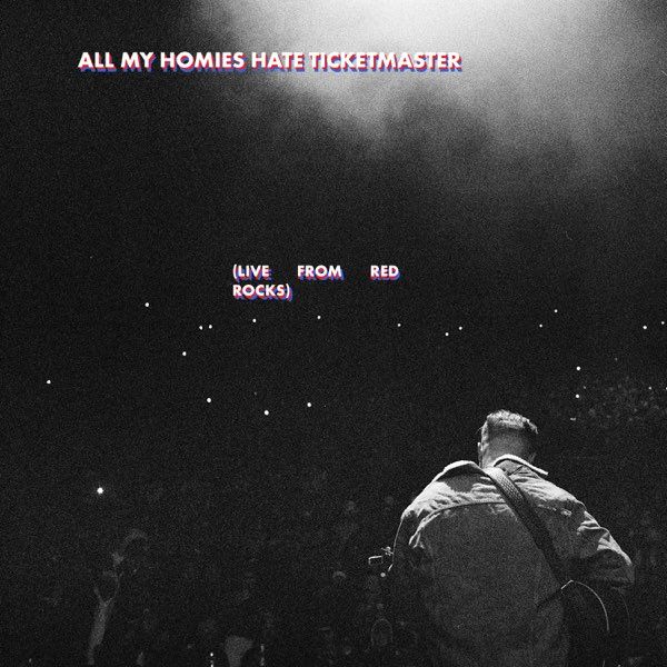 Zach Bryan - All My Homies Hate Ticketmaster (Live From Red Rocks) Album Cover