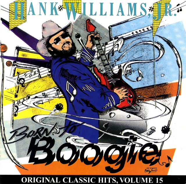 Hank Williams Jr - Born To Boogie