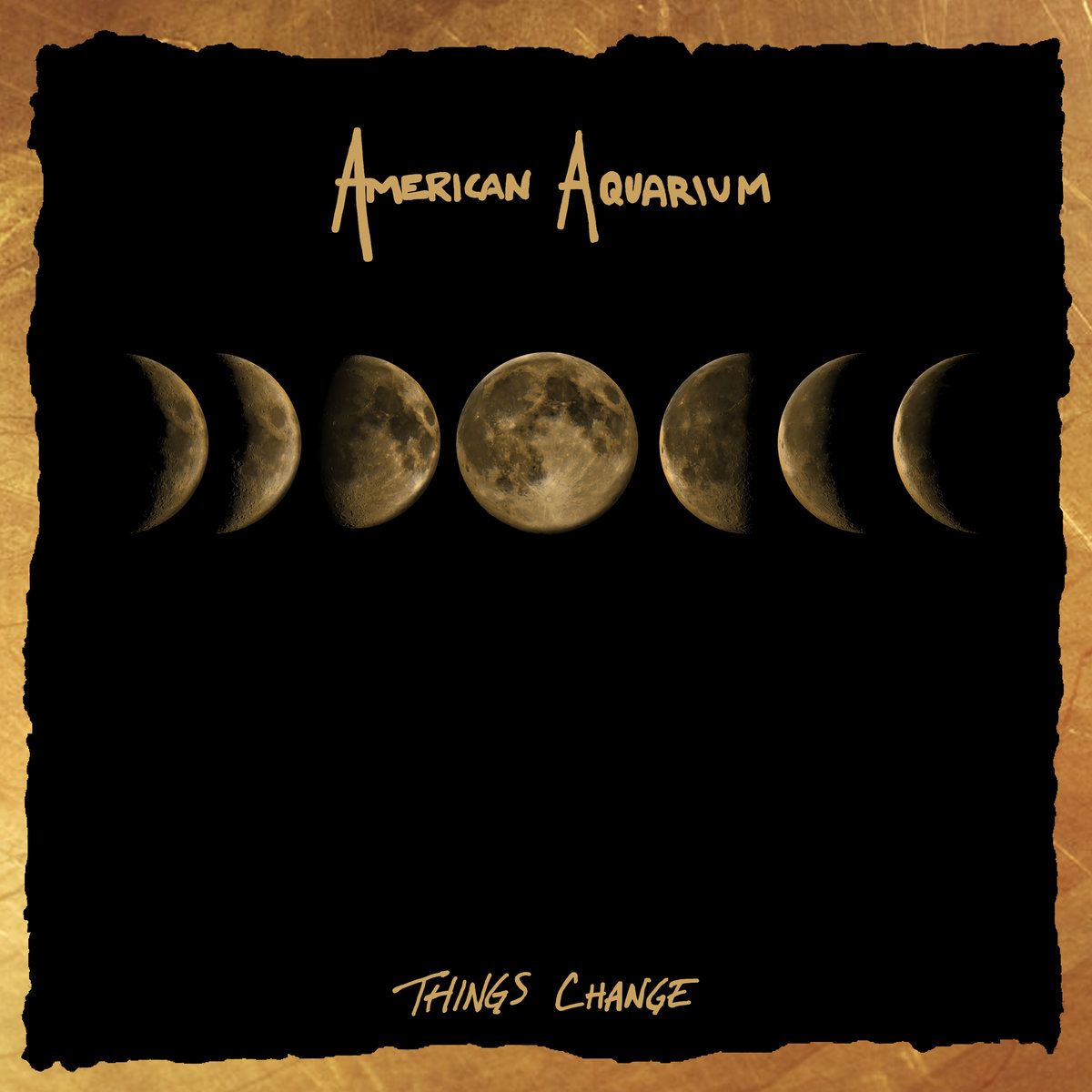 American Aquarium - Things Change Album Cover