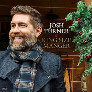 Josh Turner - King Size Manger Album Cover
